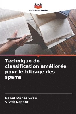 Technique de classification amliore pour le filtrage des spams 1