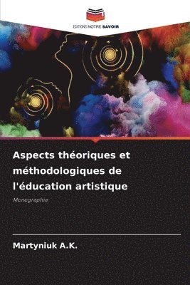 bokomslag Aspects thoriques et mthodologiques de l'ducation artistique