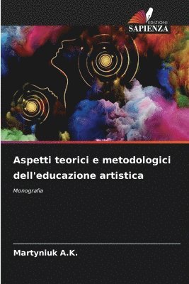 bokomslag Aspetti teorici e metodologici dell'educazione artistica