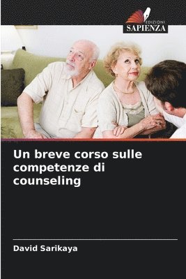 bokomslag Un breve corso sulle competenze di counseling