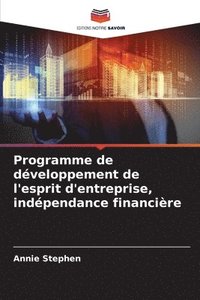 bokomslag Programme de développement de l'esprit d'entreprise, indépendance financière