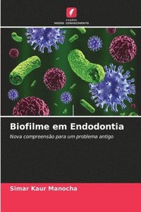 bokomslag Biofilme em Endodontia