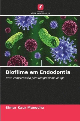 Biofilme em Endodontia 1