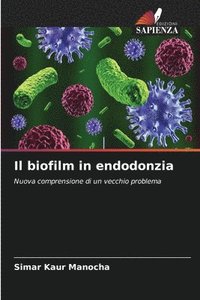 bokomslag Il biofilm in endodonzia