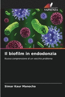 Il biofilm in endodonzia 1