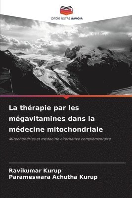 La thrapie par les mgavitamines dans la mdecine mitochondriale 1