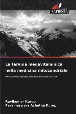 bokomslag La terapia megavitaminica nella medicina mitocondriale