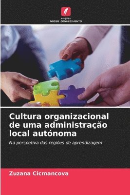 bokomslag Cultura organizacional de uma administrao local autnoma