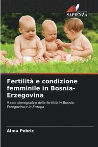 bokomslag Fertilit e condizione femminile in Bosnia-Erzegovina