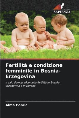 Fertilit e condizione femminile in Bosnia-Erzegovina 1