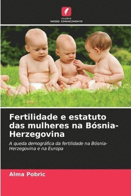 Fertilidade e estatuto das mulheres na Bsnia-Herzegovina 1