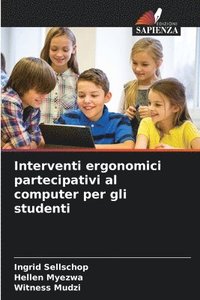 bokomslag Interventi ergonomici partecipativi al computer per gli studenti