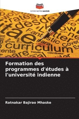 bokomslag Formation des programmes d'tudes  l'universit indienne