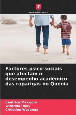 bokomslag Factores psico-sociais que afectam o desempenho acadmico das raparigas no Qunia