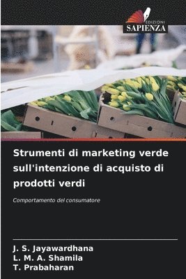 bokomslag Strumenti di marketing verde sull'intenzione di acquisto di prodotti verdi