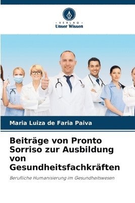 bokomslag Beitrge von Pronto Sorriso zur Ausbildung von Gesundheitsfachkrften