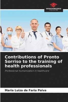 bokomslag Contributions of Pronto Sorriso to the training of health professionals