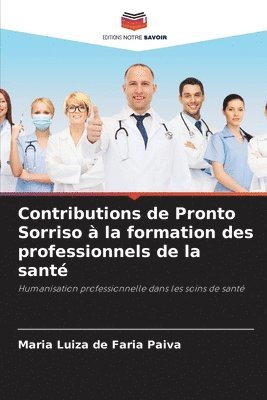 Contributions de Pronto Sorriso  la formation des professionnels de la sant 1