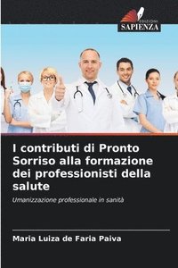 bokomslag I contributi di Pronto Sorriso alla formazione dei professionisti della salute