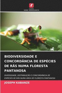 bokomslag Biodiversidade E Concordncia de Espcies de Rs Numa Floresta Pantanosa