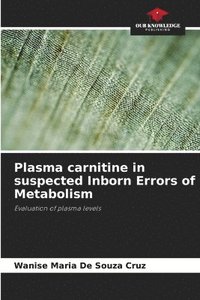 bokomslag Plasma carnitine in suspected Inborn Errors of Metabolism