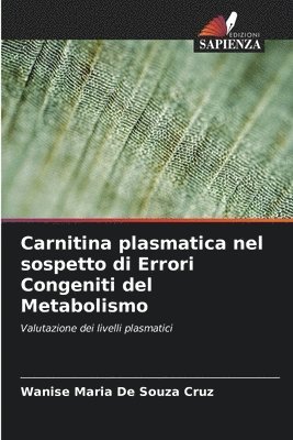 bokomslag Carnitina plasmatica nel sospetto di Errori Congeniti del Metabolismo