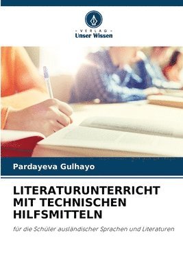 bokomslag Literaturunterricht Mit Technischen Hilfsmitteln