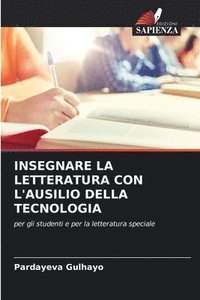 bokomslag Insegnare La Letteratura Con l'Ausilio Della Tecnologia