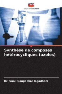bokomslag Synthse de composs htrocycliques (azoles)