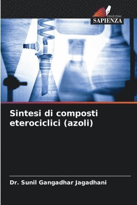 Sintesi di composti eterociclici (azoli) 1