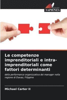 bokomslag Le competenze imprenditoriali e intra-imprenditoriali come fattori determinanti