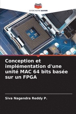 bokomslag Conception et implmentation d'une unit MAC 64 bits base sur un FPGA