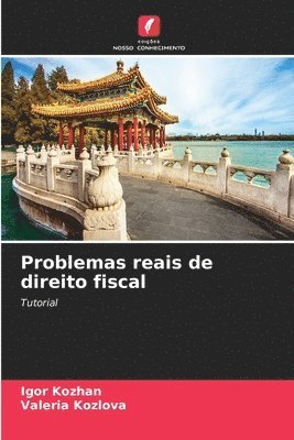 Problemas reais de direito fiscal 1