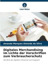 bokomslag Digitales Merchandising im Lichte der Vorschriften zum Verbraucherschutz