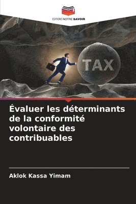 bokomslag valuer les dterminants de la conformit volontaire des contribuables