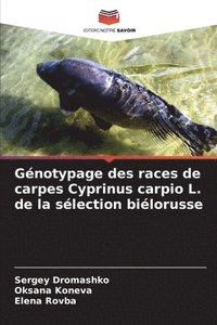 bokomslag Génotypage des races de carpes Cyprinus carpio L. de la sélection biélorusse