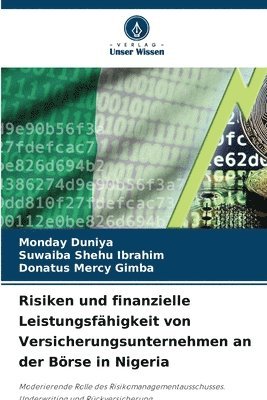 bokomslag Risiken und finanzielle Leistungsfhigkeit von Versicherungsunternehmen an der Brse in Nigeria