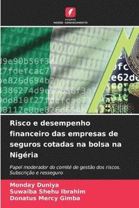 bokomslag Risco e desempenho financeiro das empresas de seguros cotadas na bolsa na Nigria