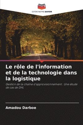 Le rle de l'information et de la technologie dans la logistique 1