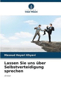 bokomslag Lassen Sie uns ber Selbstverteidigung sprechen