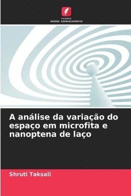 A anlise da variao do espao em microfita e nanoptena de lao 1