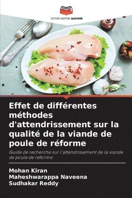 Effet de diffrentes mthodes d'attendrissement sur la qualit de la viande de poule de rforme 1