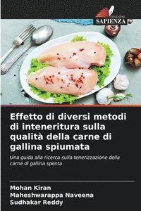 bokomslag Effetto di diversi metodi di inteneritura sulla qualità della carne di gallina spiumata