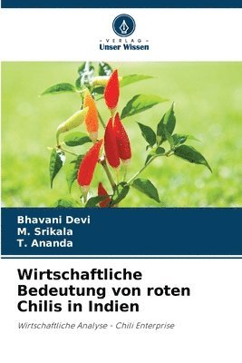 bokomslag Wirtschaftliche Bedeutung von roten Chilis in Indien