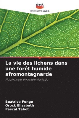 La vie des lichens dans une fort humide afromontagnarde 1