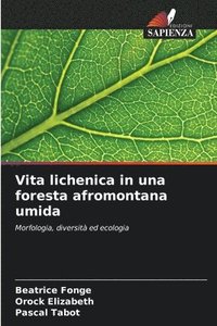 bokomslag Vita lichenica in una foresta afromontana umida
