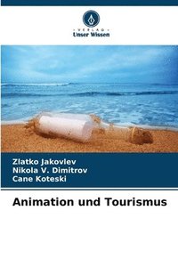 bokomslag Animation und Tourismus