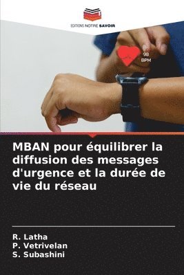 bokomslag MBAN pour quilibrer la diffusion des messages d'urgence et la dure de vie du rseau