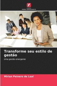 bokomslag Transforme seu estilo de gesto