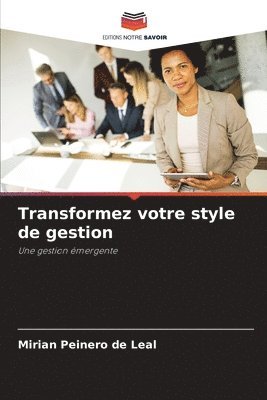 bokomslag Transformez votre style de gestion